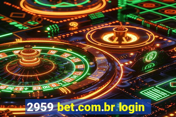 2959 bet.com.br login